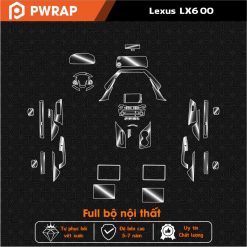 Dán nội thất xe Lexus LX600 2022 - 2024 PPF không ố vàng